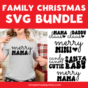 Family Christmas SVG Bundle - Family Christmas T-Shirts Svg, Merry Mama Svg, Family Christmas Shirts Cricut cut files - SVG & PNG