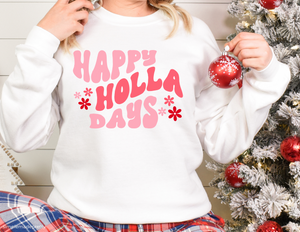 Happy Holidays Sweatshirt | Holla Days Sweatshirt | Christmas Shirt | Christmas Sweatshirt | Trendy Christmas Sweatshirt | Cute Sweatshirt