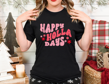 Load image into Gallery viewer, Happy Holla Days Shirt | Holidays Short Sleeve T-Shirt | Christmas Tee | Christmas Women&#39;s Tee | Woman&#39;s Shirt | Christmas T-Shirt | Tees
