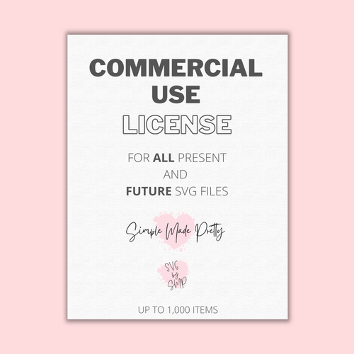 Commercial Use License (up to 1000 items) for ALL Simple Made Pretty SVG Files