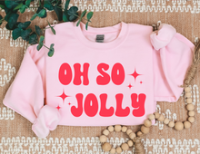 Load image into Gallery viewer, Oh So Jolly Sweatshirt | Jolly Sweatshirt | Christmas Shirt | Christmas Sweatshirt | Trendy Christmas Sweatshirt | Cute Christmas Sweatshirt