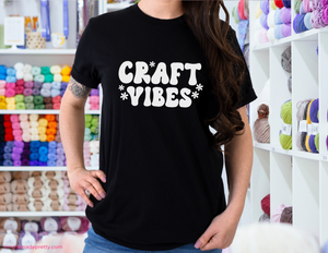 Craft Vibes Shirt | Trendy Short Sleeve T-Shirt | Maker Tee | Cute Women's Tee | Woman's Shirt | Crafty T-Shirt | Tees