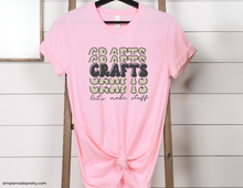 Load image into Gallery viewer, Crafts Retro Shirt | Trendy Short Sleeve T-Shirt | Let&#39;s Make Stuff Tee | Cute Women&#39;s Tee | Crafty Woman&#39;s Shirt | T-Shirt | Tees