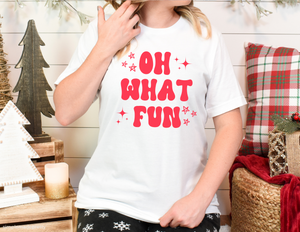 Oh What Fun Christmas | Short Sleeve T-Shirt | Christmas Tee | Women's Tee | Woman's Christmas Shirt | Holiday T-Shirt | Tees