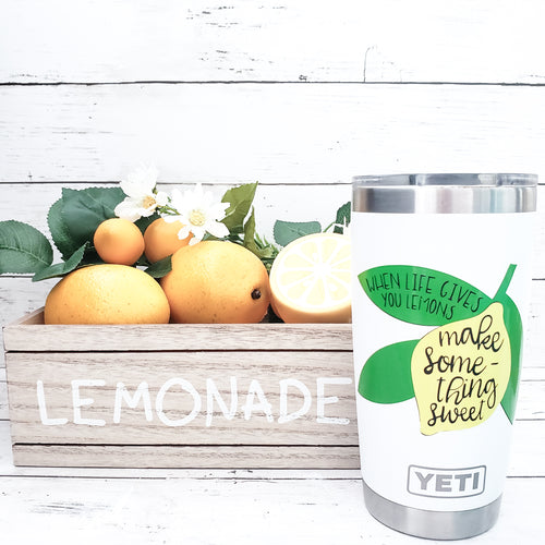 When Life Gives You Lemons Make Something Sweet - SVG, EPS, DXF, PNG Files