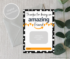 Amazing Gift Card for Friend - Friendship Card - Best Friend Gift - Instant Download