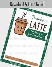 Load image into Gallery viewer, Coffee Gift Card - Teacher Appreciation Card - Teacher Appreciation Gift Tag - Instant Download