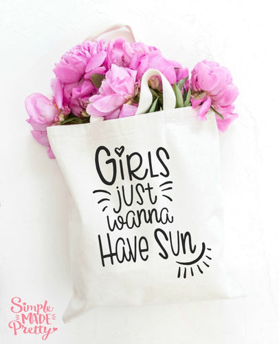 Girls Just Wanna Have Sun - SVG, EPS, DXF, PNG Files