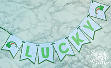 Load image into Gallery viewer, St. Patrick&#39;s Day Lucky Banner - PDF