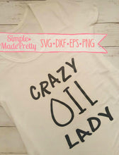 Load image into Gallery viewer, Crazy Oil Lady SVG, DXF, EPS, &amp; Png - Cut File -Cricut, Silhouette